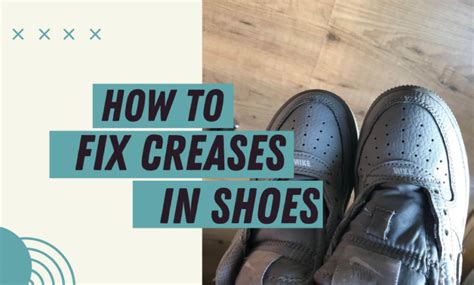 can you fix creased shoes.